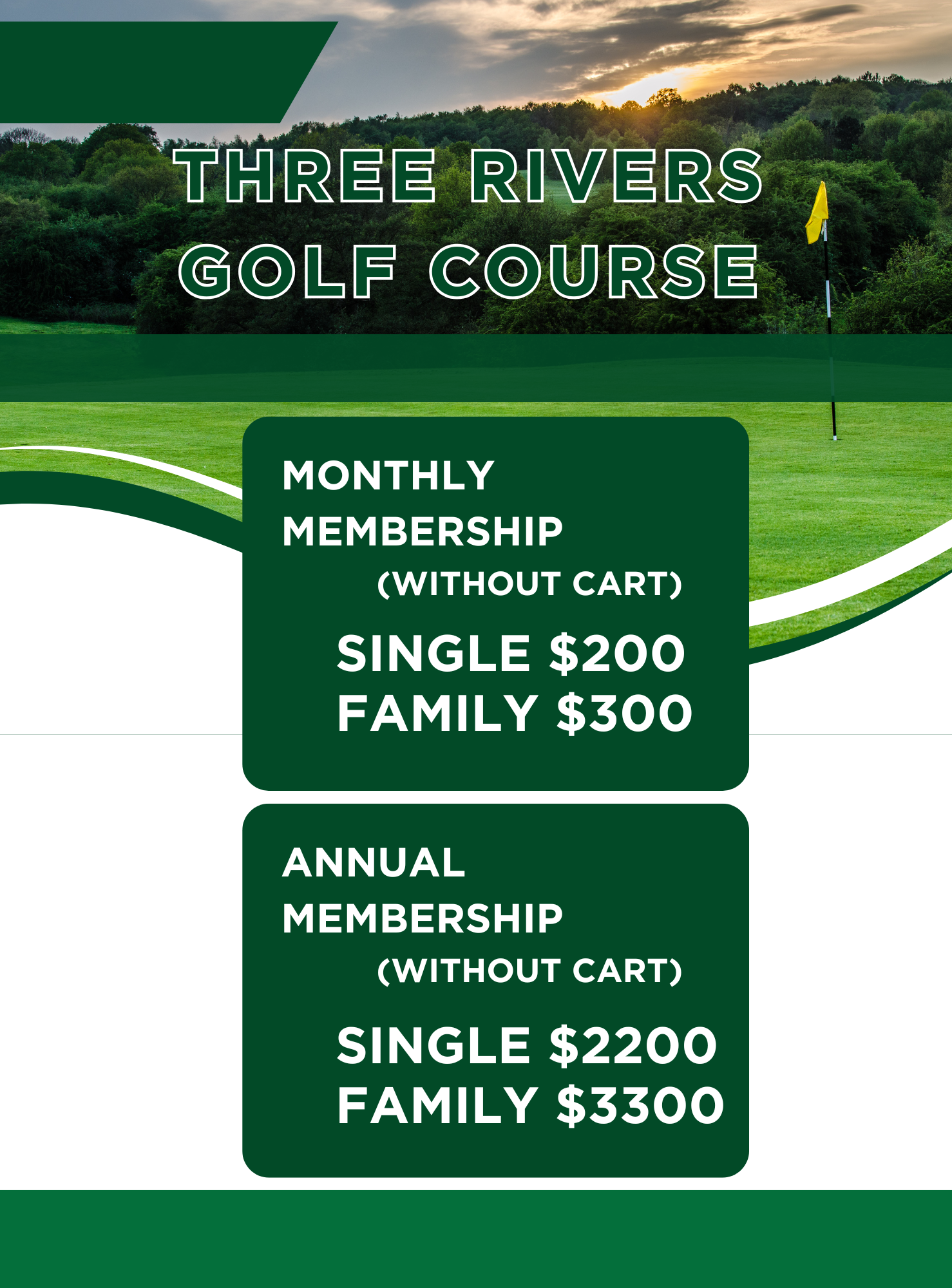 Sunset over a lush golf course with a flagstick, and text overlay promoting Three Rivers Golf Course memberships. Monthly: $200 single, $300 family. Annual: $2200 single, $3300 family.